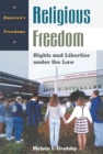 Image for Religious Freedom: Rights and Liberties Under the Law