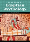 Image for Handbook of Egyptian Mythology.