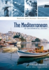 Image for The Mediterranean: An Environmental History.