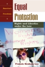 Image for Equal Protection: Rights and Liberties Under the Law