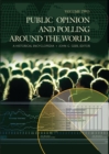 Image for Public Opinion and Polling Around the World: A Historical Encyclopedia
