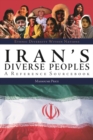 Image for Iran&#39;s diverse peoples  : a reference sourcebook