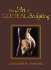 Image for The Art of Gluteal Sculpting