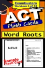 Image for ACT Test Prep Word Roots Review--Exambusters Flash Cards--Workbook 4 of 13
