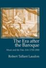 Image for The Era After The Baroque - Music and Fine Arts 1750-1900