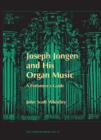 Image for Joseph Jongen and his Organ Music