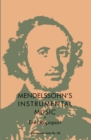 Image for Mendelssohn&#39;s Instrumental Music: Structure and Style