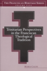 Image for Trinitarian Perspectives in the Franciscan Theological Tradition