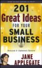 Image for 201 Great Ideas for Your Small Business