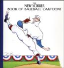 Image for The &quot;New Yorker&quot; Book of Baseball Cartoons
