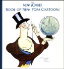 Image for The &quot;New Yorker&quot; Book of New York Cartoons
