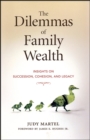 Image for The Dilemmas of Family Wealth