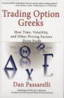 Image for Trading option Greeks  : how time, volatility, and other pricing factors drive profit
