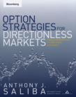 Image for Option strategies for directionless markets  : trading with butterflies, iron butterflies and condors