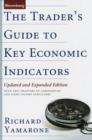 Image for The Trader&#39;s Guide to Key Economic Indicators
