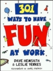 Image for 301 Ways to Have Fun at Work