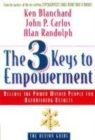 Image for The 3 keys to empowerment  : release the power within people for astonishing results