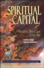Image for Spiritual Capital - Wealth We Can Live By