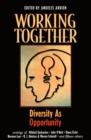 Image for Working Together: Diversity as Opportunity