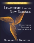 Image for Leadership and the New Science: Discovering Order in a Chaotic World