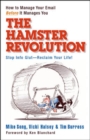 Image for The hamster revolution  : how to manage your email before it manages you