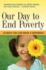 Image for Our day to end poverty  : 24 ways you can make a difference