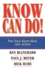 Image for Know Can Do! Put Your Know-How into Action