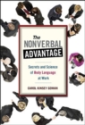 Image for The nonverbal advantage  : secrets and science of body language at work