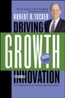 Image for Driving growth through innovation  : how leading firms are transforming their futures
