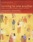 Image for Turning to One Another: Simple Conversations to Restore Hope to the Future