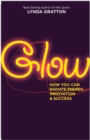 Image for Glow : How You Can Radiate Energy, Innovation, and Success