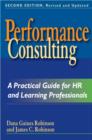 Image for Performance consulting: a practical guide for HR and learning professionals