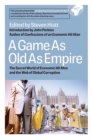 Image for A game as old as empire: the secret world of economic hit men and the web of global corruption