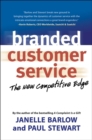 Image for Branded Customer Service: The New Competitive Edge: The New Competitive Edge