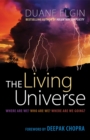 Image for The living universe: where are we? Who are we? Where are we going?