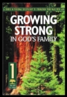Image for Growing Strong in God&#39;s Family (Rev)