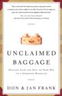 Image for Unclaimed Baggage : Dealing with the Past on Your Way to a Stronger Marriage