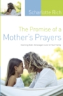 Image for Promise Of A Mother&#39;s Prayers, The
