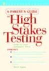 Image for Parents Guide to High Stakes Testing