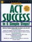 Image for Act Success in 6 Simple Steps!