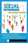 Image for Social networking for career success: using online tools to create a personal brand