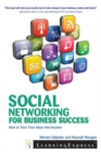 Image for Social Networking for Business Success : How to Turn Your Interests into Income