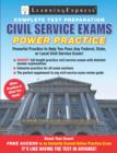Image for Civil service exams: power practice.