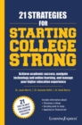 Image for 21 Strategies for Starting College Strong