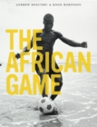 Image for The African Game