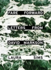 Image for Fare forward: letters from David Markson