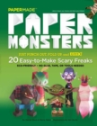 Image for Paper Monsters : 20 Easy to Make Scary Freaks