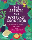 Image for The Artists&#39; &amp; Writers&#39; Cookbook