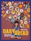 Image for Daily bread  : what kids eat around the world