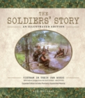 Image for The Soldiers&#39; Story: An Illustrated Edition